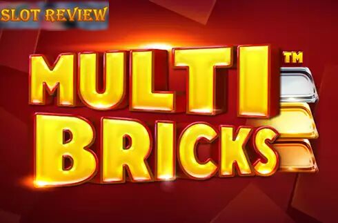 Multi Bricks Slot Review